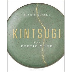 KINTSUGI, THE POETIC MEND