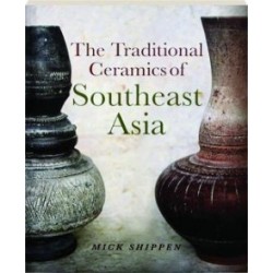 THE TRADITIONAL CER. OF SOUTH EAST ASIA